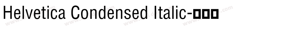 Helvetica Condensed Italic字体转换